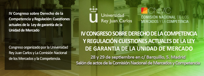 "Banner de IV Congreso sobre derecho de la competencia y regulación:Cuestiones actuales de la ley de garantía de la Unidad de Mercado
